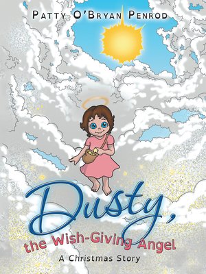 cover image of Dusty, the Wish-Giving Angel
